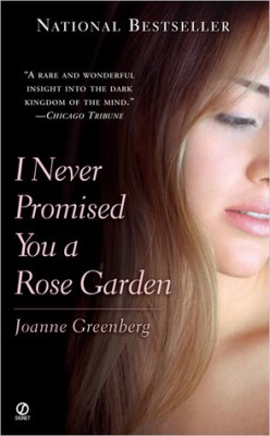 I never promised you a rose garden